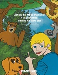 Cover: Listen to Your Parents - Writers Branding LLC