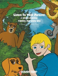 Enlarge image Cover: Listen to Your Parents - Writers Branding LLC