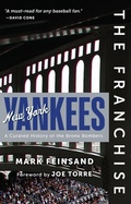 Cover: Franchise: New York Yankees - Triumph Books