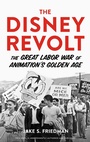 Cover: Disney Revolt - Chicago Review Press