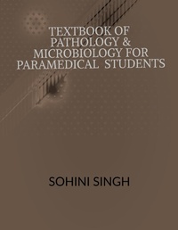 Abbildung von: Text book of Pathology & Microbiology for Paramedical Students - Notion Press, Inc.