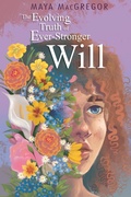 Cover: The Evolving Truth of Ever-Stronger Will - Astra Young Readers