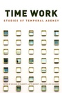 Cover: Time Work - Berghahn Books