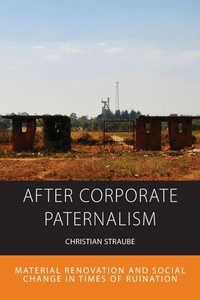 Enlarge image Cover: After Corporate Paternalism - Berghahn Books