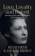 Cover: Love, Loyalty and Deceit - Berghahn Books