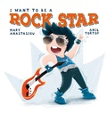 Cover: I Want to be a Rock Star - Larrikin House US