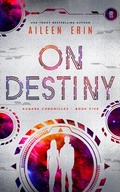 Cover: On Destiny - Ink Monster, LLC