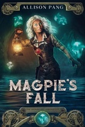 Cover: Magpie's Fall - Outland Entertainment