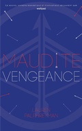 Cover: Maudit Cupidon - Tome 3 - Maudite Vengeance - Hachette Romans