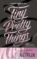 Cover: Tiny Pretty Things - Tome 1 - Tiny Pretty Things - Hachette Romans