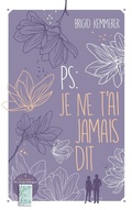 Cover: P.S. : Je ne t'ai jamais dit - Hachette Romans
