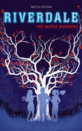 Cover: Riverdale - The Maple Murders - Hachette Romans