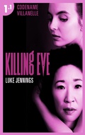 Cover: Killing Eve - Codename Villanelle - Episode 1 - Hachette Lab