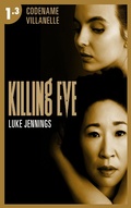 Cover: Killing Eve - Codename Villanelle - Episode 3 - Hachette Lab