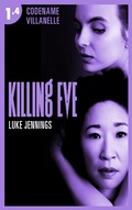 Cover: Killing Eve - Codename Villanelle - Episode 4 - Hachette Lab