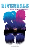 Cover: Riverdale - Death of a cheerleader - Hachette Romans