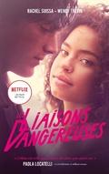 Cover: Les Liaisons dangereuses - le roman du film Netflix avec des bonus exclusifs - Hachette Romans