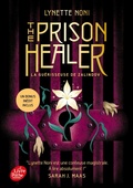 Cover: The Prison Healer - tome 1 - avec un bonus in&eacute;dit - Hachette Romans