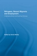 Cover: Refugees, Recent Migrants and Employment - Routledge