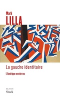 Cover: La gauche identitaire - Stock