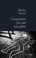 Cover: Comment j'ai tu&eacute; son p&egrave;re - Stock