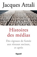 Cover: Histoires des m&eacute;dias - Fayard