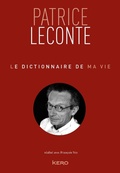 Cover: Le dictionnaire de ma vie - Patrice Leconte - Kero