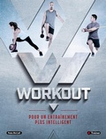 Cover: Workout : Pour un entra&icirc;nement plus intelligent - Edit.4Trainer