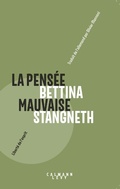 Cover: La pens&eacute;e mauvaise - Calmann-L&eacute;vy