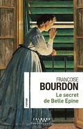 Cover: Le secret de Belle Epine - Calmann-L&eacute;vy