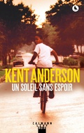 Cover: Un soleil sans espoir - Calmann-L&eacute;vy