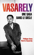 Cover: Vasarely Une saga dans le si&egrave;cle - Calmann-L&eacute;vy