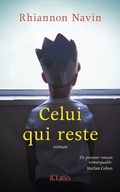Cover: Celui qui reste - JC Latt&egrave;s