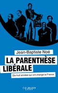 Cover: La Parenth&egrave;se lib&eacute;rale - Calmann-L&eacute;vy