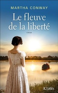 Cover: Le fleuve de la libert&eacute; - JC Latt&egrave;s