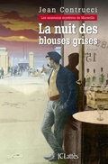 Cover: La nuit des blouses grises - JC Latt&egrave;s