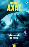 Cover: Le Promontoire du reptile - Calmann-L&eacute;vy