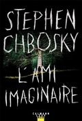 Cover: L'ami imaginaire - Calmann-L&eacute;vy