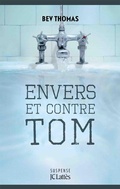 Cover: Envers et contre Tom - JC Latt&egrave;s