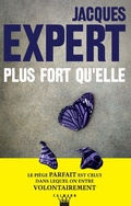 Cover: Plus fort qu'elle - Calmann-L&eacute;vy