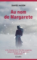 Cover: Au nom de Margarete - JC Latt&egrave;s