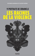 Cover: Les racines de la violence - Kero