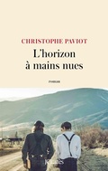 Cover: L'horizon &agrave; mains nues - JC Latt&egrave;s