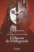 Cover: La fureur de Fr&eacute;d&eacute;gonde - JC Latt&egrave;s