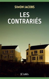 Enlarge image Cover: Les Contrariés - JC Lattès