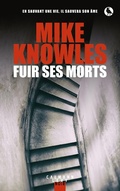 Cover: Fuir ses morts - Calmann-L&eacute;vy