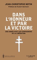 Cover: Dans l'honneur et par la victoire - Calmann-L&eacute;vy