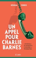 Cover: Un appel pour Charlie Barnes - JC Latt&egrave;s