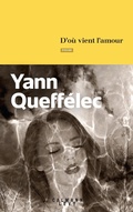 Cover: D'o&ugrave; vient l'amour - Calmann-L&eacute;vy