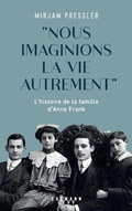 Cover: "Nous imaginions la vie autrement" - Calmann-L&eacute;vy